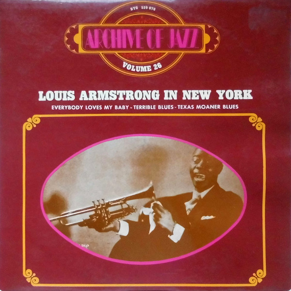 LOUIS ARMSTRONG - IN NEW YORK ARCHIVE OF JAZZ VOLUME 26